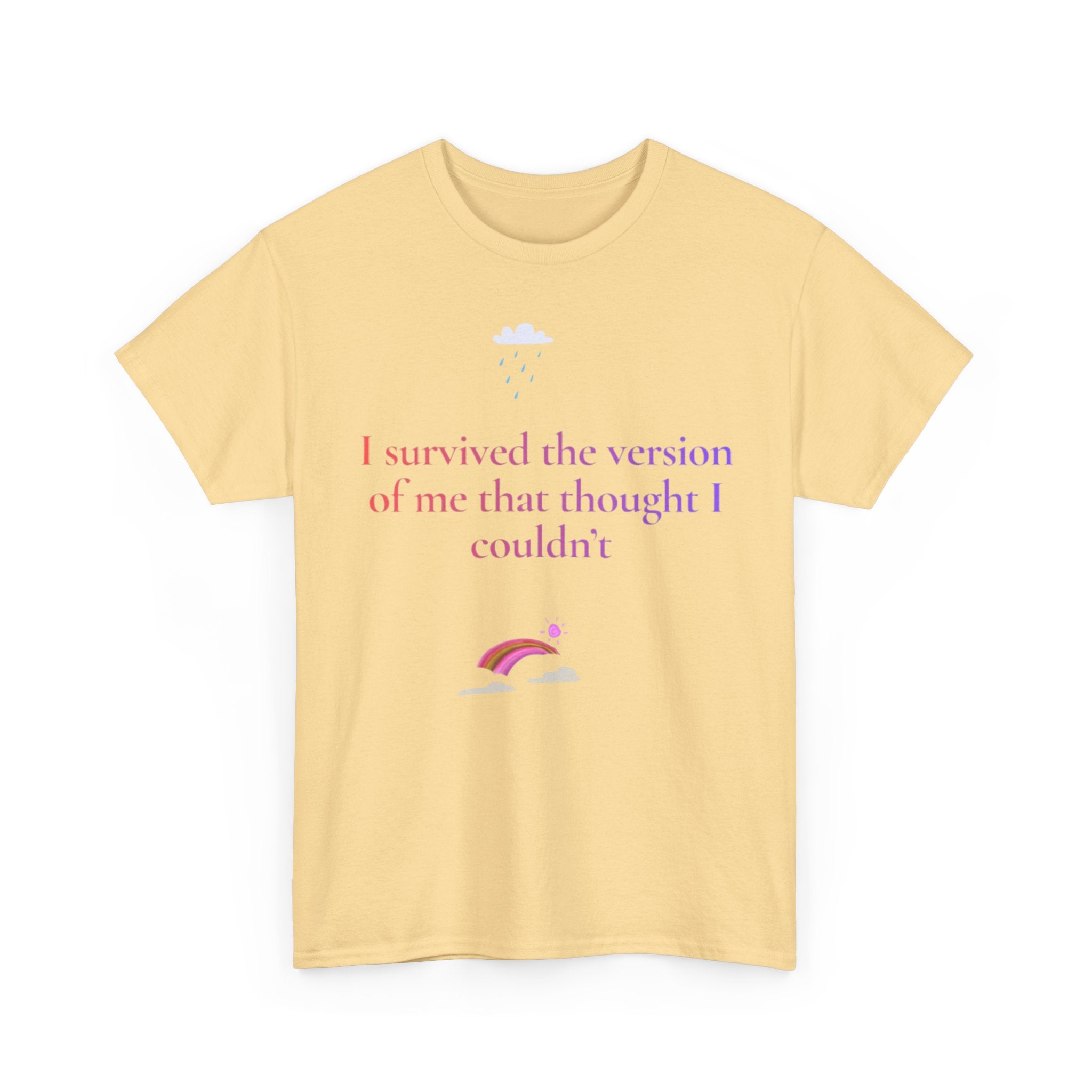 I Survived The Version Of Me That Thought I Couldn't T-Shirt | Phoenix Rising Tee