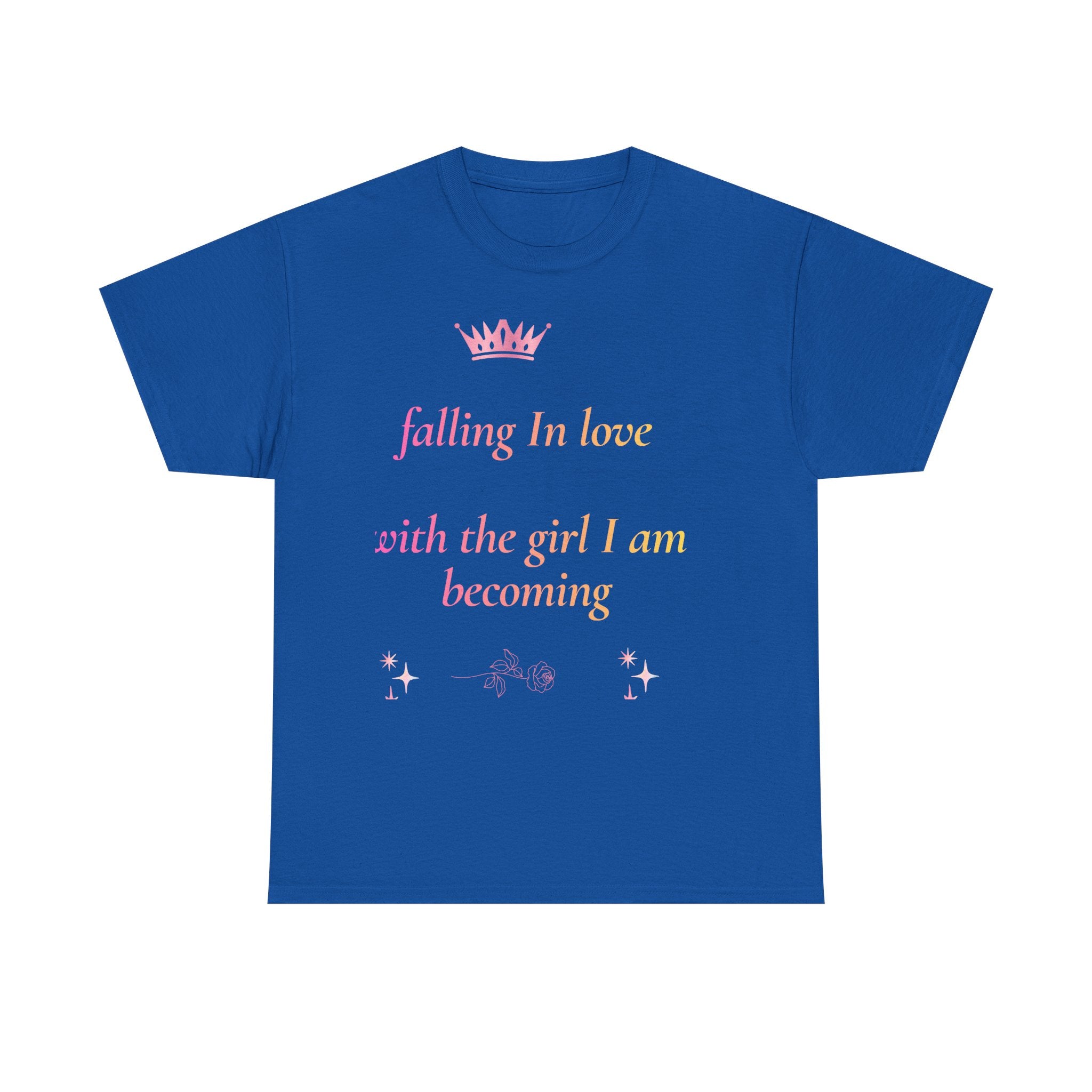 Falling in love with the Girl I am becoming Seeing Your Worth & Magic Tee | Self Love Quote, Positive Affirmation T-Shirt