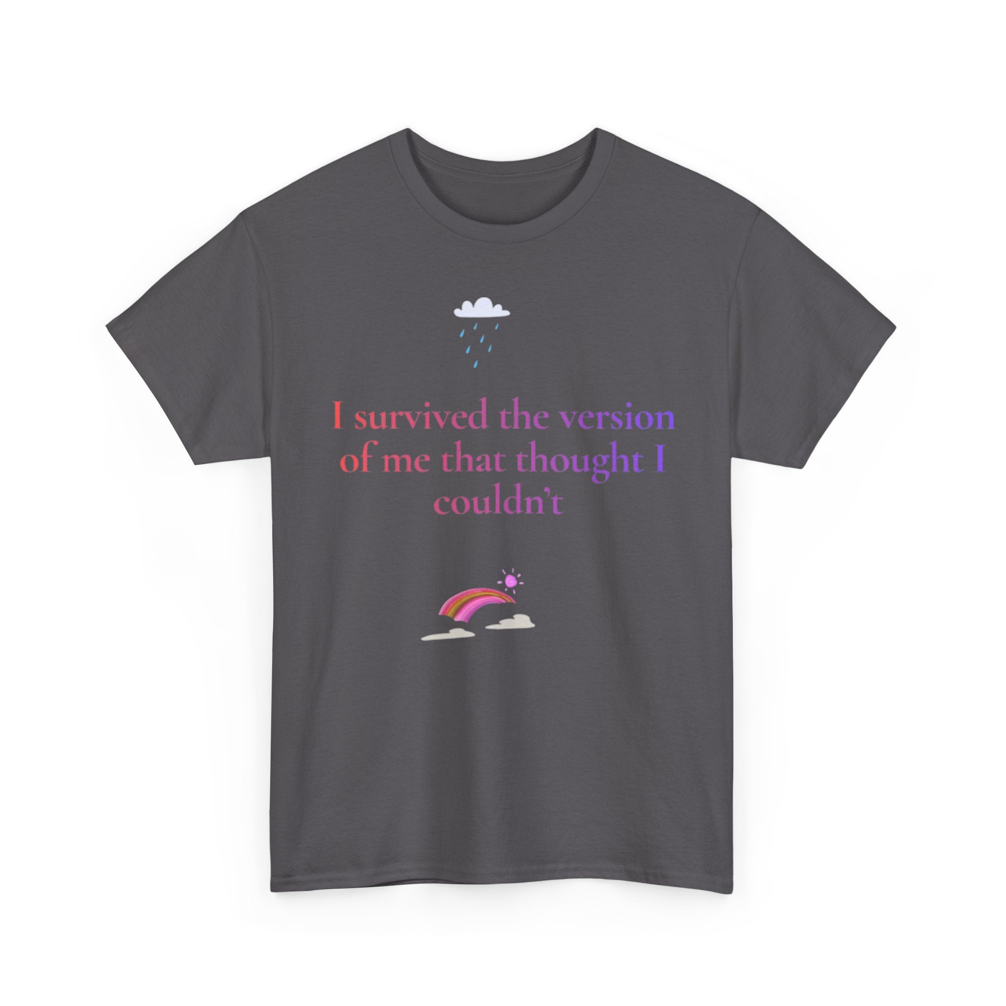 I Survived The Version Of Me That Thought I Couldn't T-Shirt | Phoenix Rising Tee