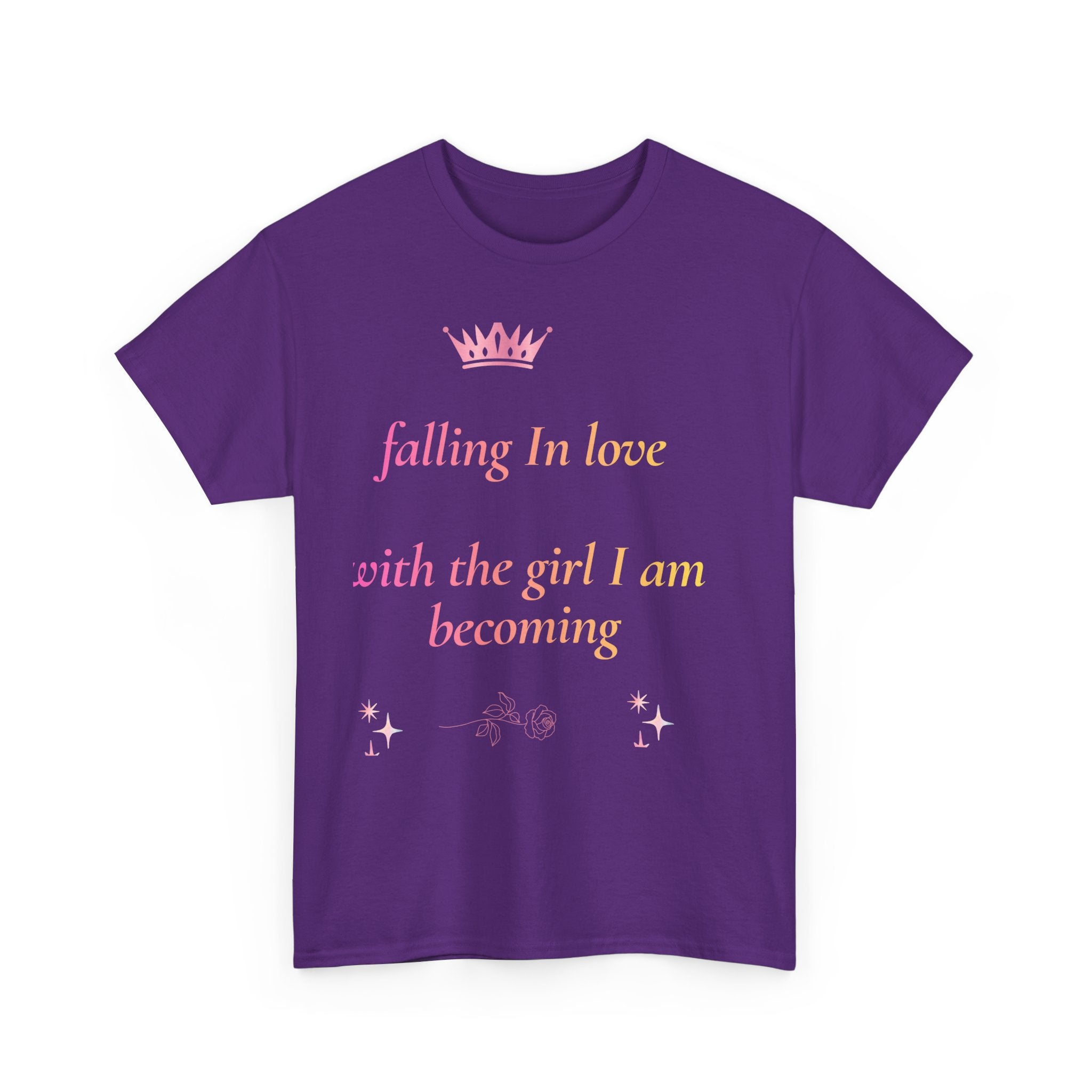 Falling in love with the Girl I am becoming Seeing Your Worth & Magic Tee | Self Love Quote, Positive Affirmation T-Shirt
