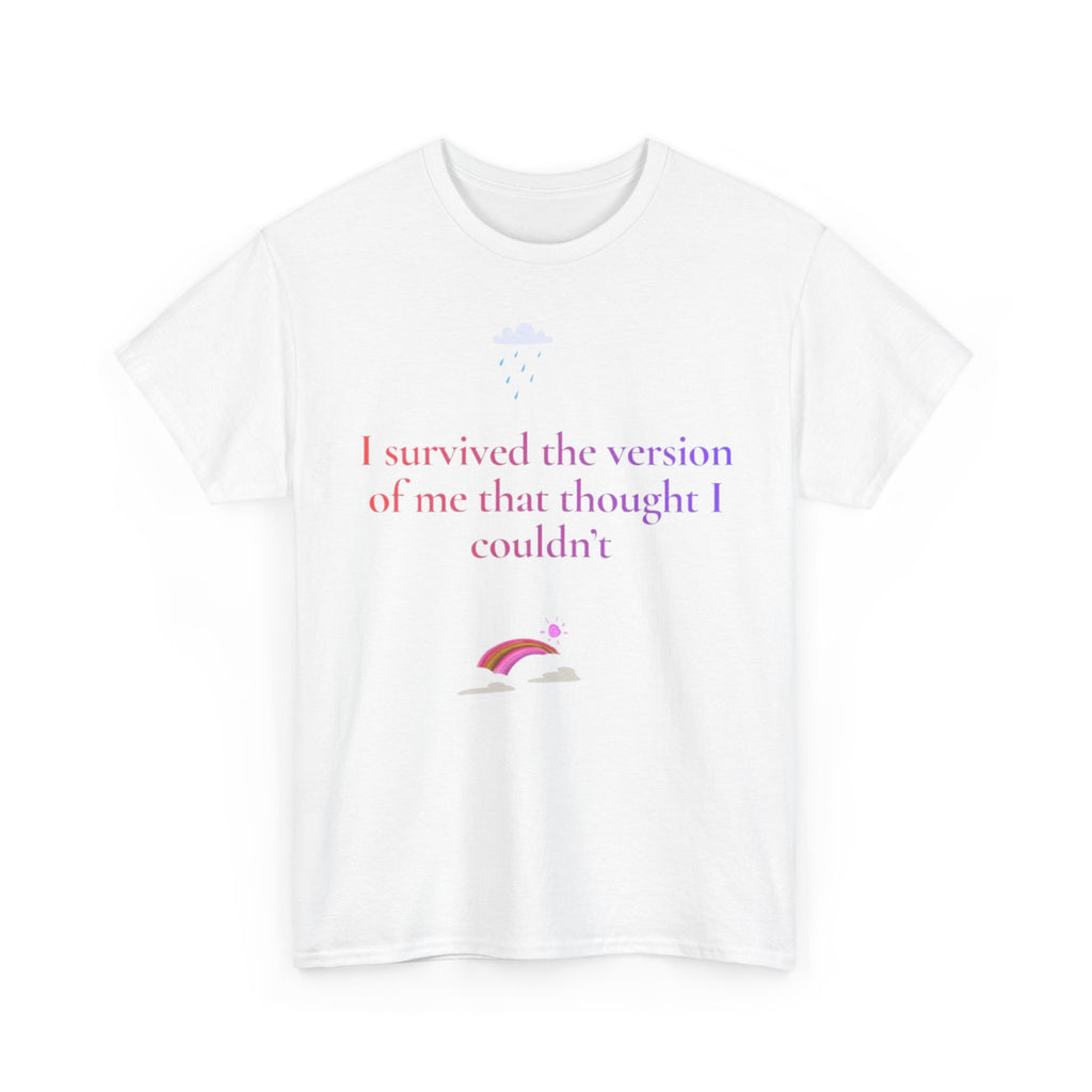 I Survived The Version Of Me That Thought I Couldn't T-Shirt | Phoenix Rising Tee