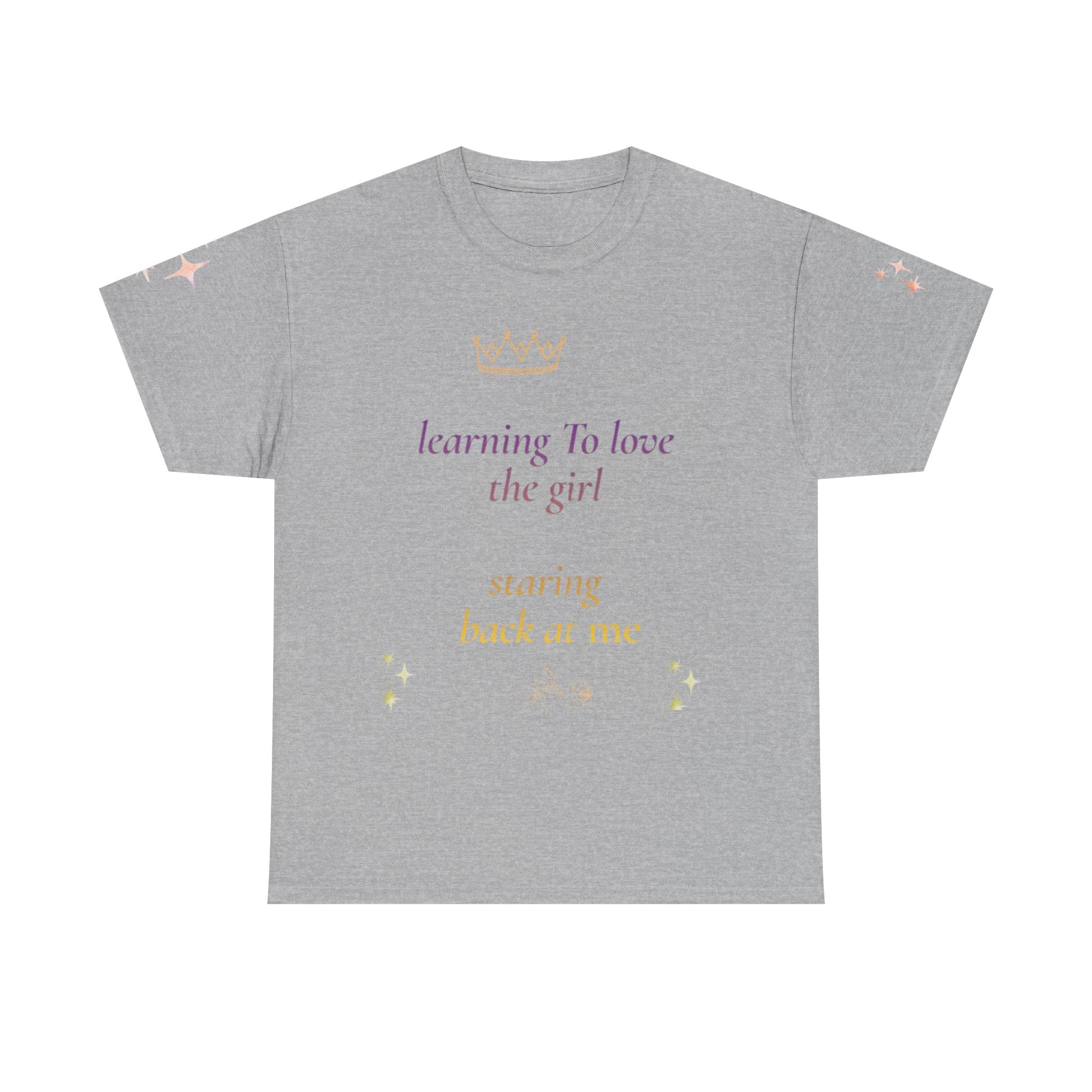 Learning to Love the Girl Tee | Inspirational Self-Love Quote Shirt