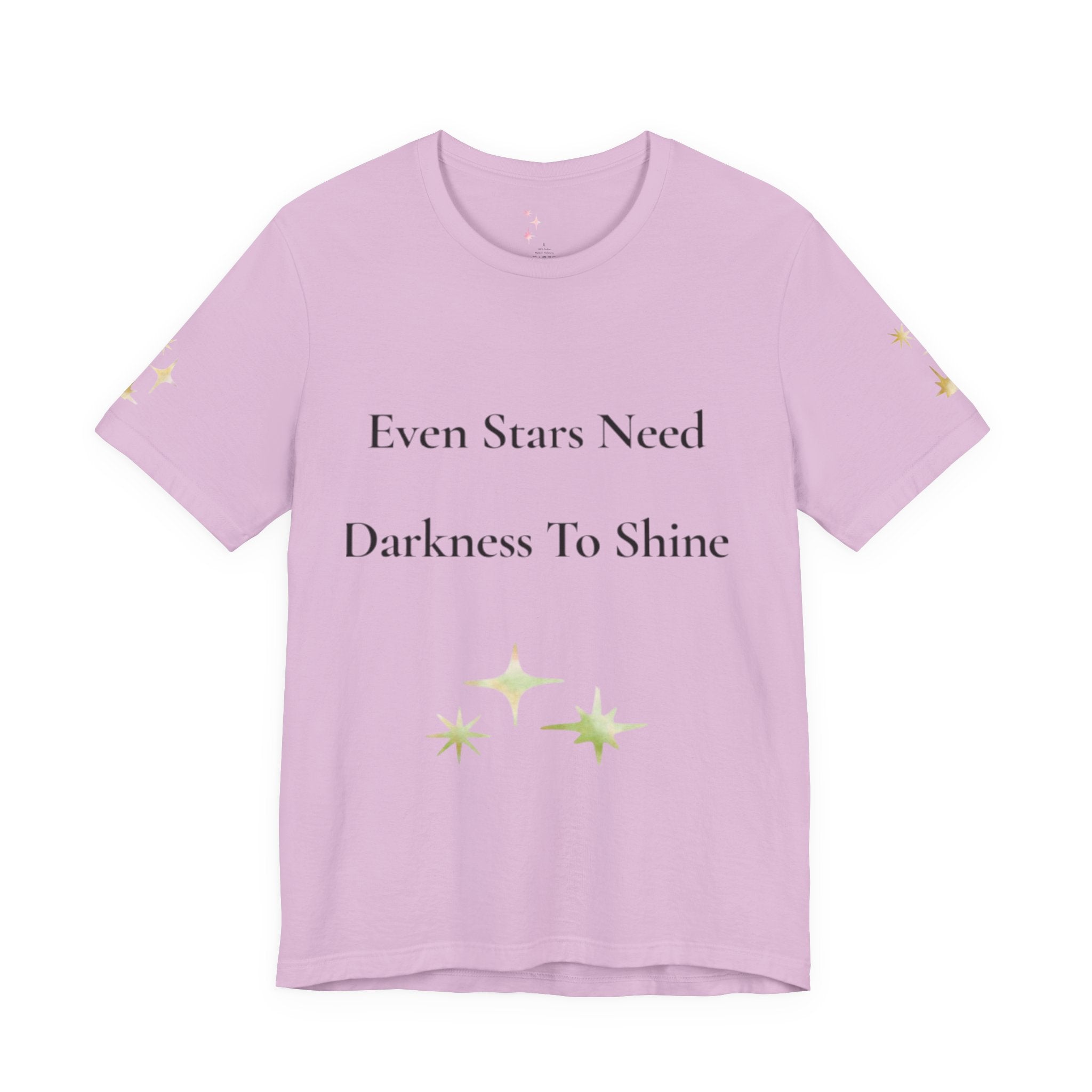 Even Stars Need Darkness To Shine Tee | Inspirational Quote Shirt, Minimal Star Design