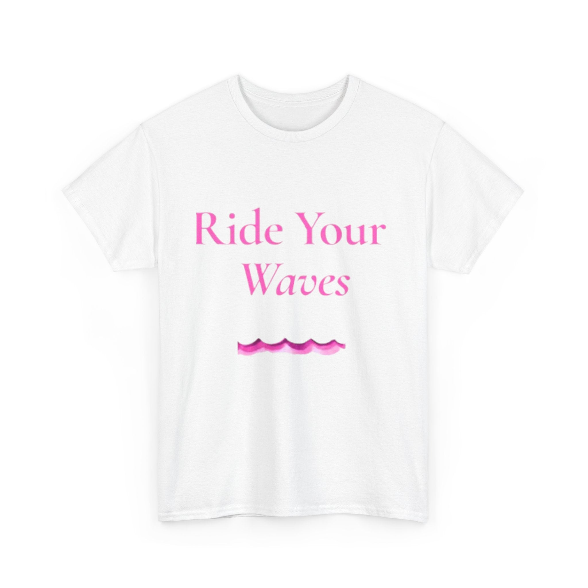 Ride Your Waves T-shirt