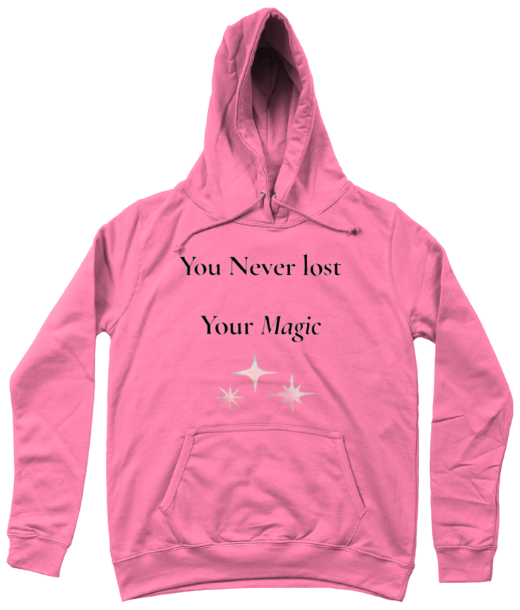 You Never Lost Your Magic Bubblegum Pink Hoodie