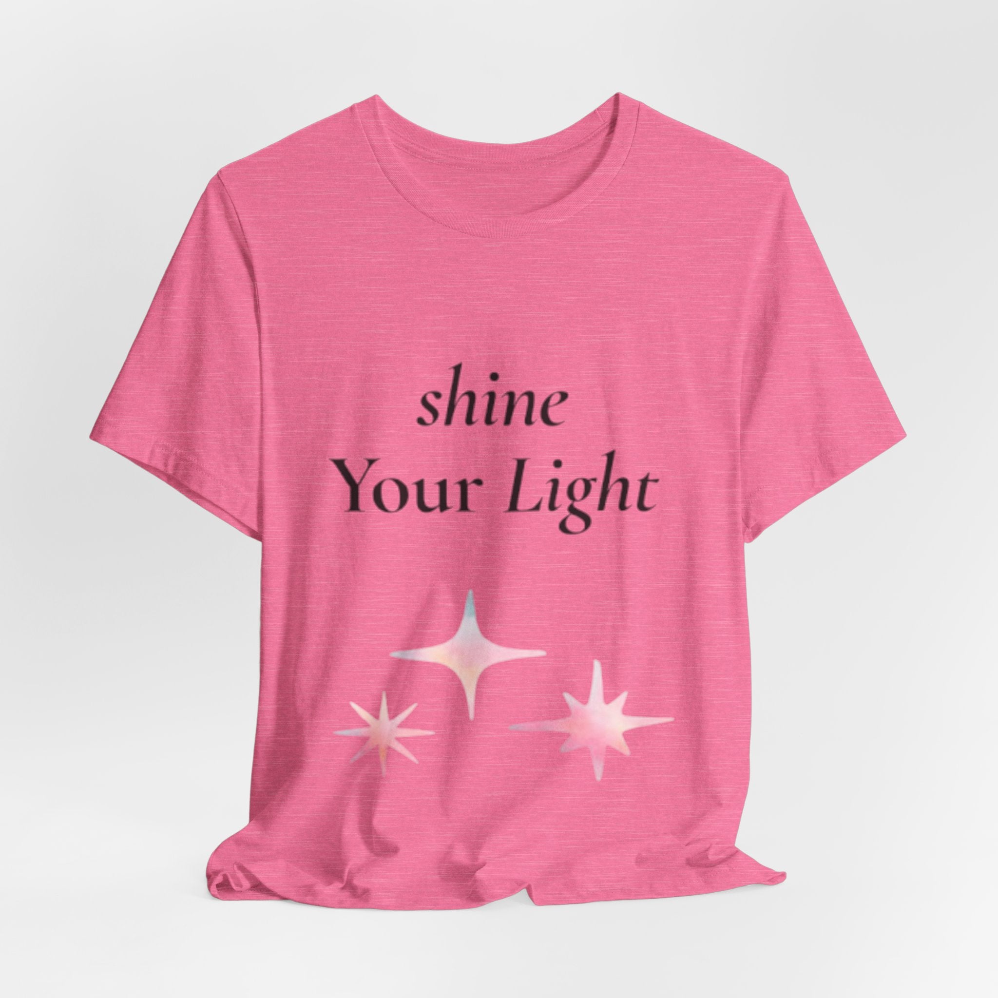 Shine Your Light tee | Inspirational Positive Quote T-Shirt