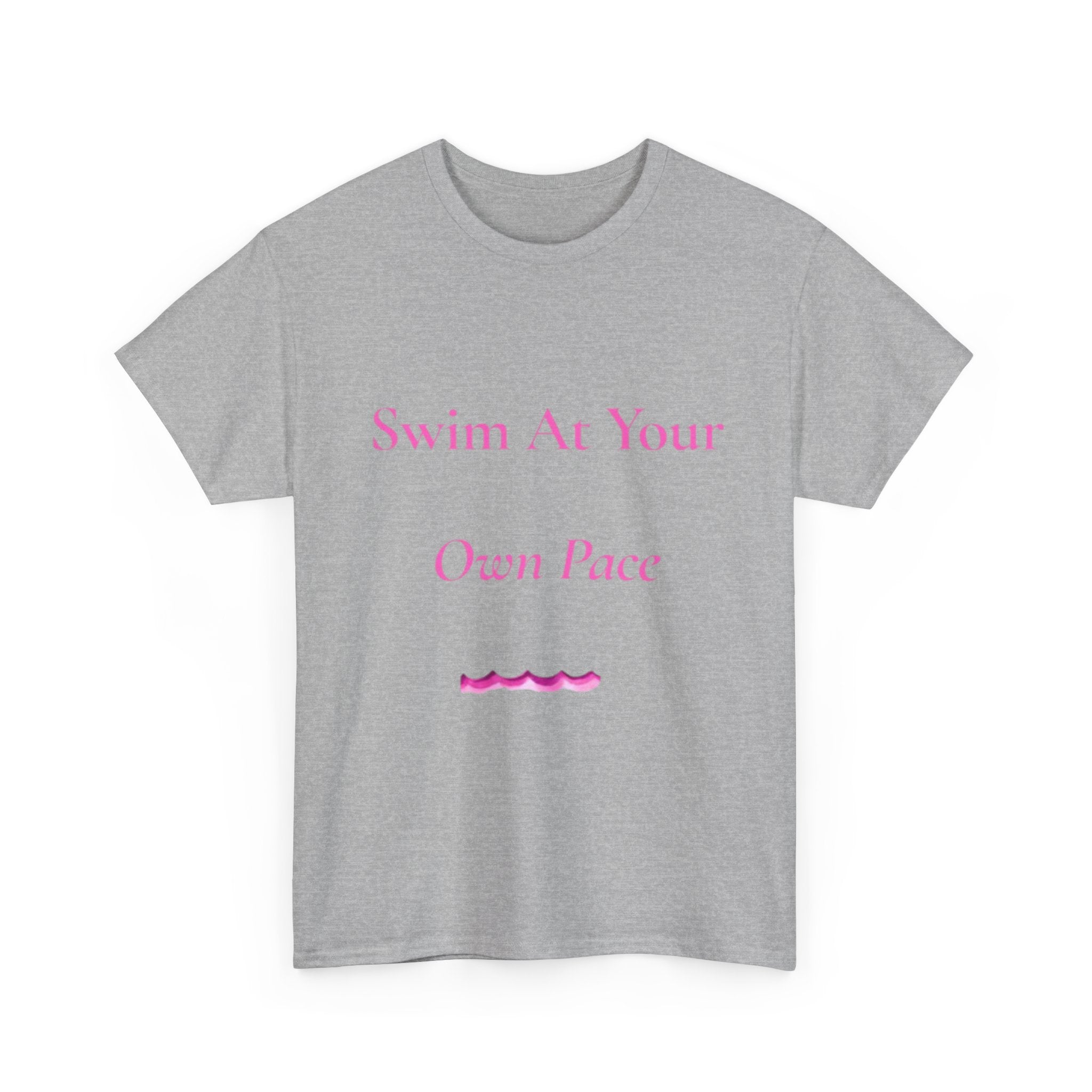 Swim At Your Own Pace Tee | Inspirational Quote, Self-Care Shirt
